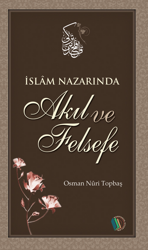 İslam Nazarında Akıl ve Felsefe