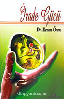 İrade Gücü - Kenan Ören