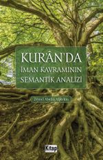 Kur'an'da İman Kavramının Semantik Analizi