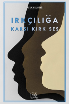 Irkçılığa Karşı Kırk Ses