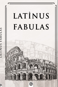 Latinus Fabulas & Latince Öyküler