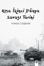Kısa İkinci Dünya Savaşı Tarihi