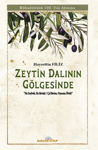 Zeytin Dalının Gölgesinde ‘'Mübadelenin 100. Yılı anısına''
