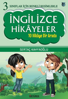 3. Sınıflar İ&ccedil;in Renkli Resimlerle İngilizce Hikayeler (10 Hikaye Bir Arada)