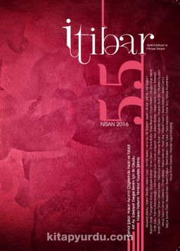 Sayı:55 Nisan 2016 İtibar Edebiyat ve Fikriyat Dergisi