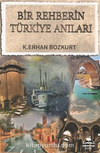 Bir Rehberin Türkiye Anıları