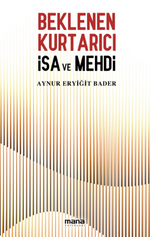 Beklenen Kurtarıcı İsa ve Mehdi