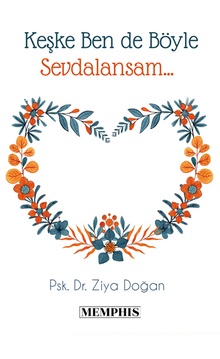 Keşke Ben De Böyle Sevdalansam