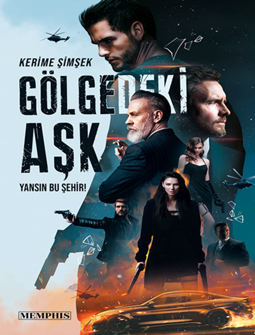 Gölgedeki Aşk / Yansın Bu Şehir!