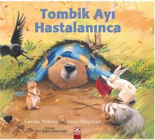 Tombik Ayı Hastalanınca