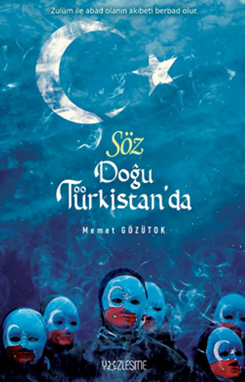 Söz Doğu Türkistan'da
