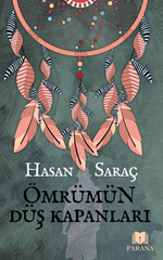 Ömrümün Düş Kapanları