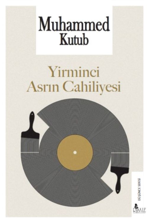 Yirminci Asrın Cahiliyesi