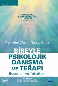 Bireyle Psikolojik Danışma Ve Terapi Beceriler Ve Teknikler