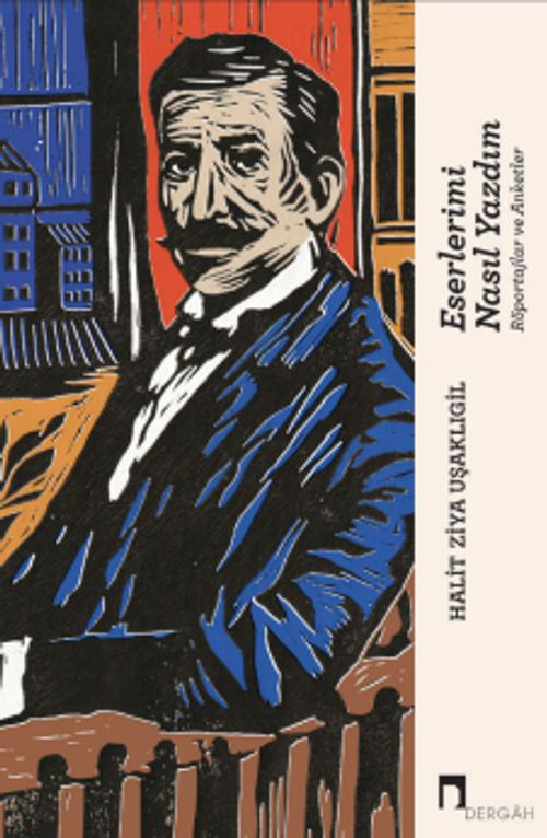 Eserlerimi Nasıl Yazdım & Röportajlar ve Anketler