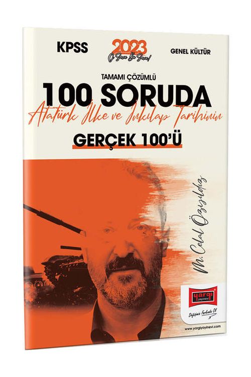 2023 KPSS Tarih Tamamı Çözümlü 100 Soruda Atatürk İlke ve İnkılap Tarihinin Gerçek 100'ü 
