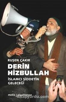 Derin Hizbullah & İslamcı Şiddetin Geleceği