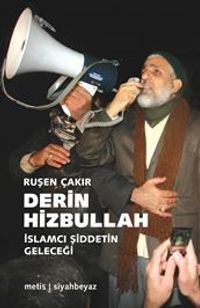 Derin Hizbullah & İslamcı Şiddetin Geleceği