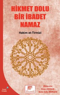Hikmet Dolu Bir İbadet Namaz
