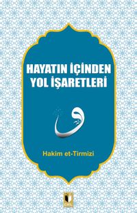 Hayatın İçinden Yol İşaretleri