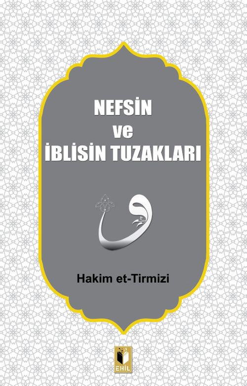 Nefsin ve İblisin Tuzakları