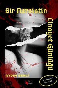 Bir Narsistin Cinayet Günlüğü