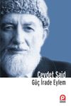 G&uuml;&ccedil; İrade ve Eylem