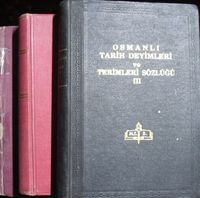 Osmanlı Tarih Deyimleri ve Terimleri Sözlüğü (3 Cilt) (22-B-15)