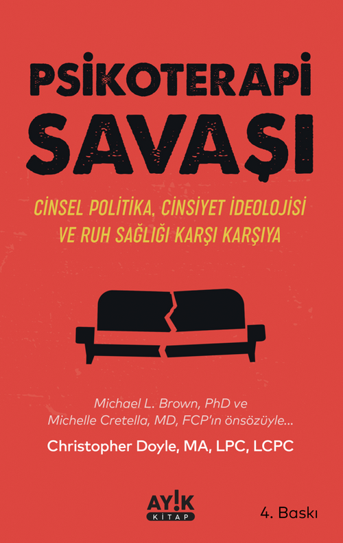 Psikoterapi Savaşı & Cinsel Politika Cinsiyet İdeolojisi ve Ruh Sağlığı Karşı Karşıya