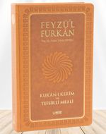Feyzü'l Furkan Kur'an-ı Kerîm ve Tefsirli Meali (Büyük Boy - Mushaf ve Meal - Ciltli) (Taba)