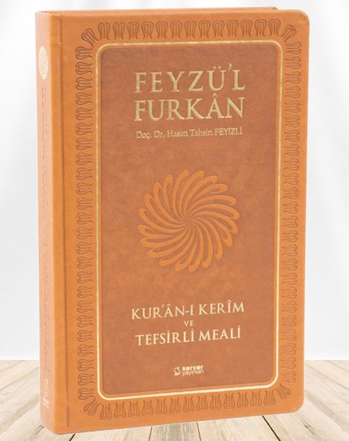 Feyzü'l Furkan Kur'an-ı Kerîm ve Tefsirli Meali (Büyük Boy - Mushaf ve Meal - Ciltli) (Taba)