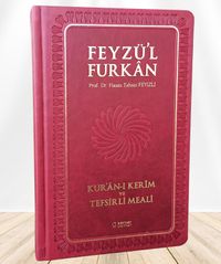 Feyzü'l Furkan Kur'an-ı Kerîm ve Tefsirli Meali (Büyük Boy - Mushaf ve Meal - Ciltli)  Bordo