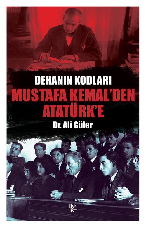 Dehanın Kodları Mustafa Kemal'den Atatürk'e