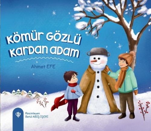 Kömür Gözlü Kardan Adam (Ciltli)