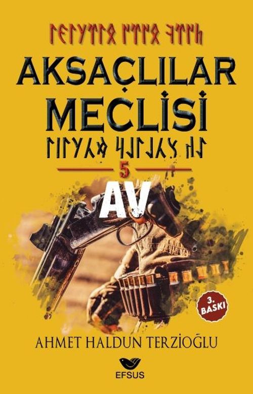 Aksaçlılar Meclisi 5 / Av
