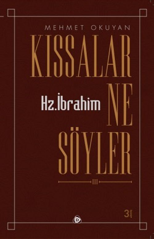 Kıssalar Ne Söyler & Hz. İbrahim