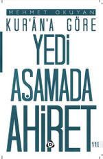 Kur'an'a Göre Yedi Aşamada Ahiret