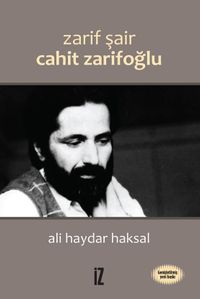 Zarif Şair Cahit Zarifoğlu