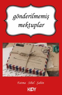 Gönderilmemiş Mektuplar
