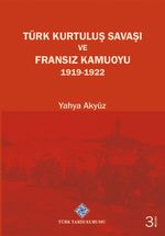 Türk Kurtuluş Savaşı ve Fransız Kamuoyu