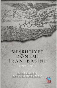 Meşrutiyet Dönemi İran Basını (1905-1907)