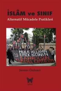 İslam ve Sınıf & Alternatif Mücadele Pratikleri