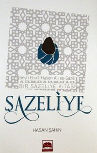 Şazeliye & Bir Şazeliye Kitabı 