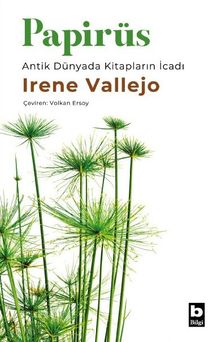 Papirüs & Antik Dünyada Kitapların İcadı