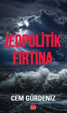 Jeopolitik Fırtına