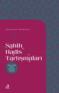 Sahih Hadis Tartışmaları