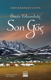 Ömür Yolumdaki Son Göç