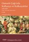Osmanlı Çağı’nda Kafkasya ve Kafkasyalılar 1454-1829 (Tarih-Toplumlar-Ekonomiler) I. Cilt