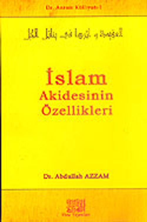 İslam Akademisinin Özellikleri / Dr. Azzam Külliyatı 1