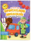 İlk Okuma Serisi / Oyuncakların Arkadaşlığı Odadaki Gizemli Oyuncaklar